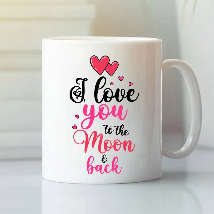 I love you to the moon and back - Mug - Real Flowers Pakistan